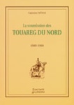 LA SOUMISSION DES TOUAREG DU NORD 1900-1904