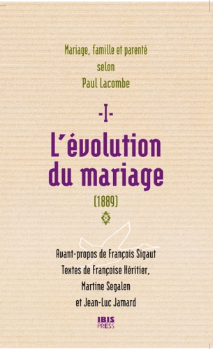 MARIAGE, FAMILLE ET PARENTE selon Paul Lacombe